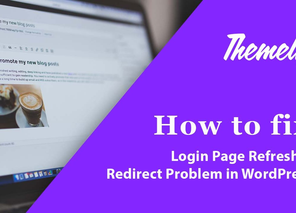 How to Fix Login Page Refresh & Redirect Problem in WordPress